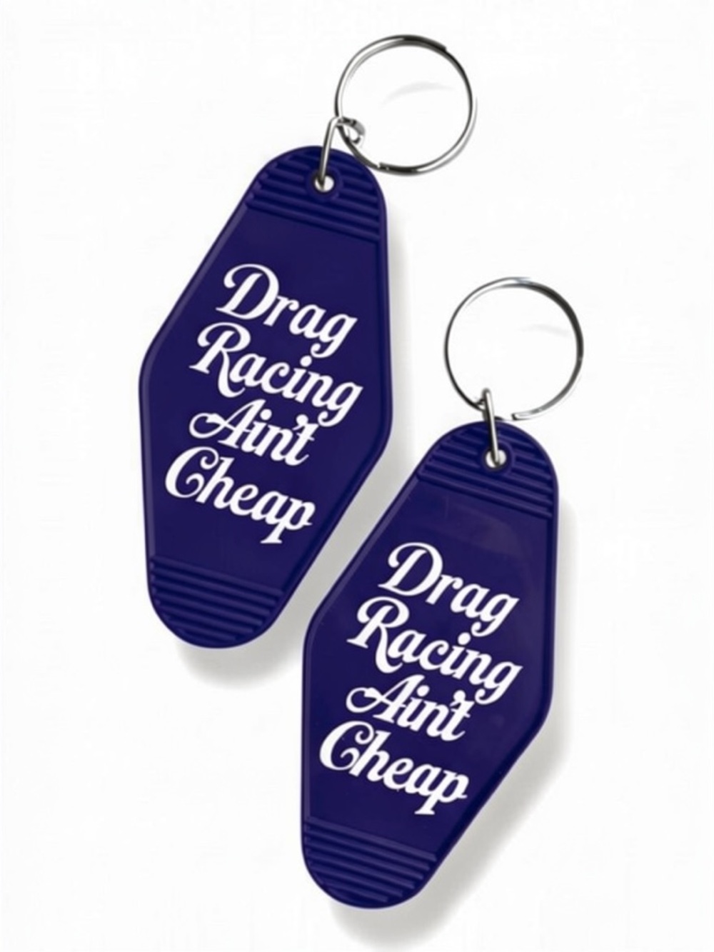 DARK NAVY // Drag Racing Ain't Cheap Keychain // CHOOSE YOUR FONT COLOUR